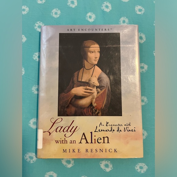 Lady with an Alien An Art Encounter Adventure Leonardo da Vinci Mike Resnick - Picture 1 of 10